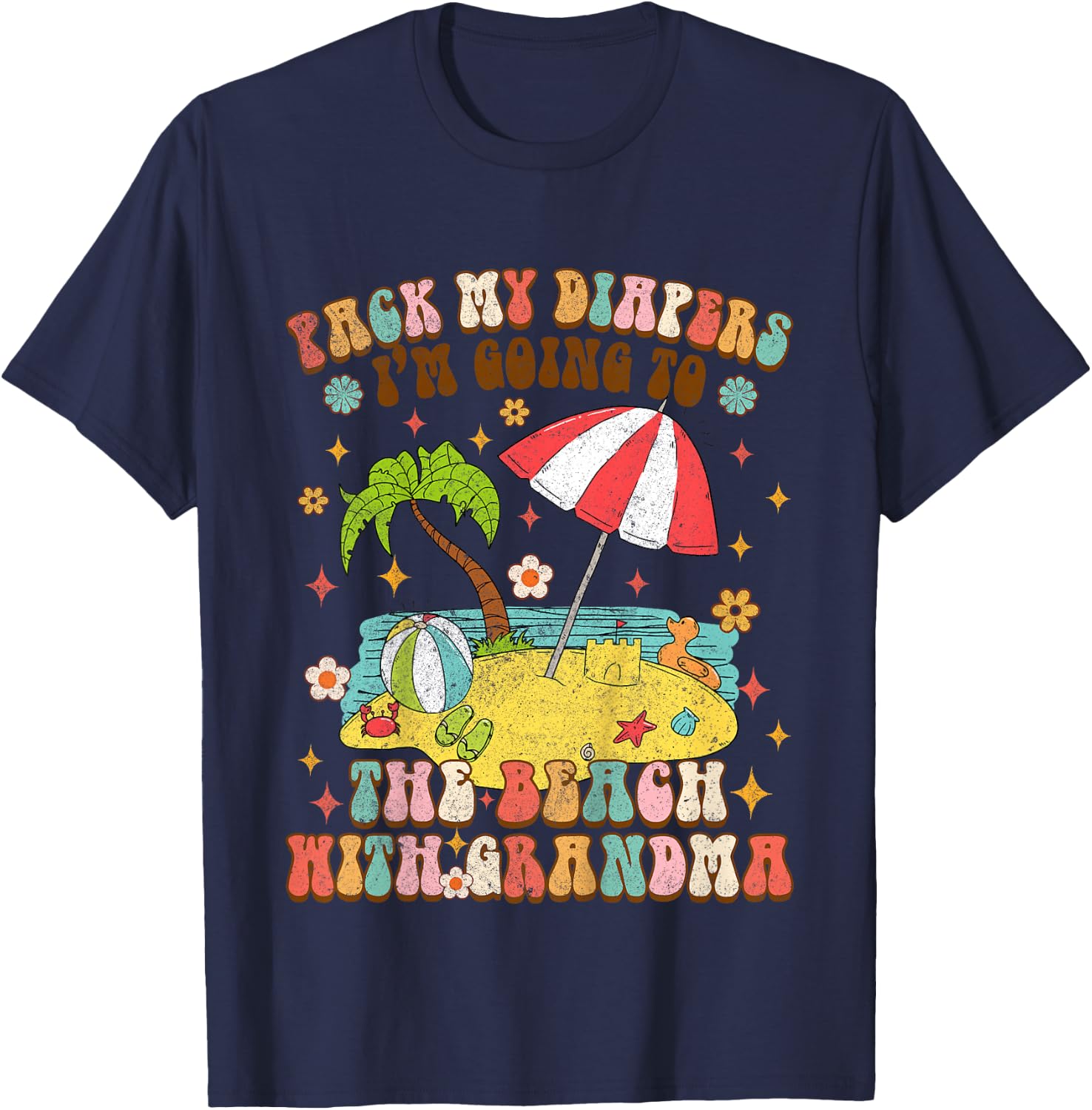 Kids Pack My Diapers I'm Going to The Beach with Grandma Vacation T-Shirt - T-Shirt | Navy