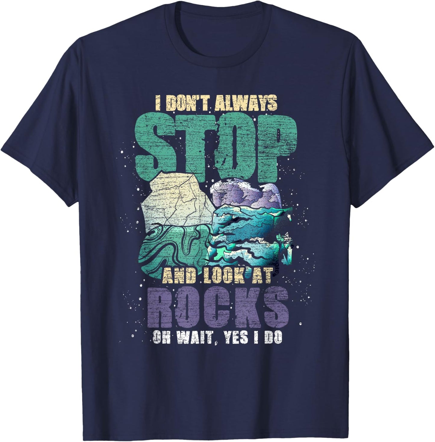 Rock Collector Scientist Paleontologist Gift Funny Geology T-Shirt - T-Shirt | Navy