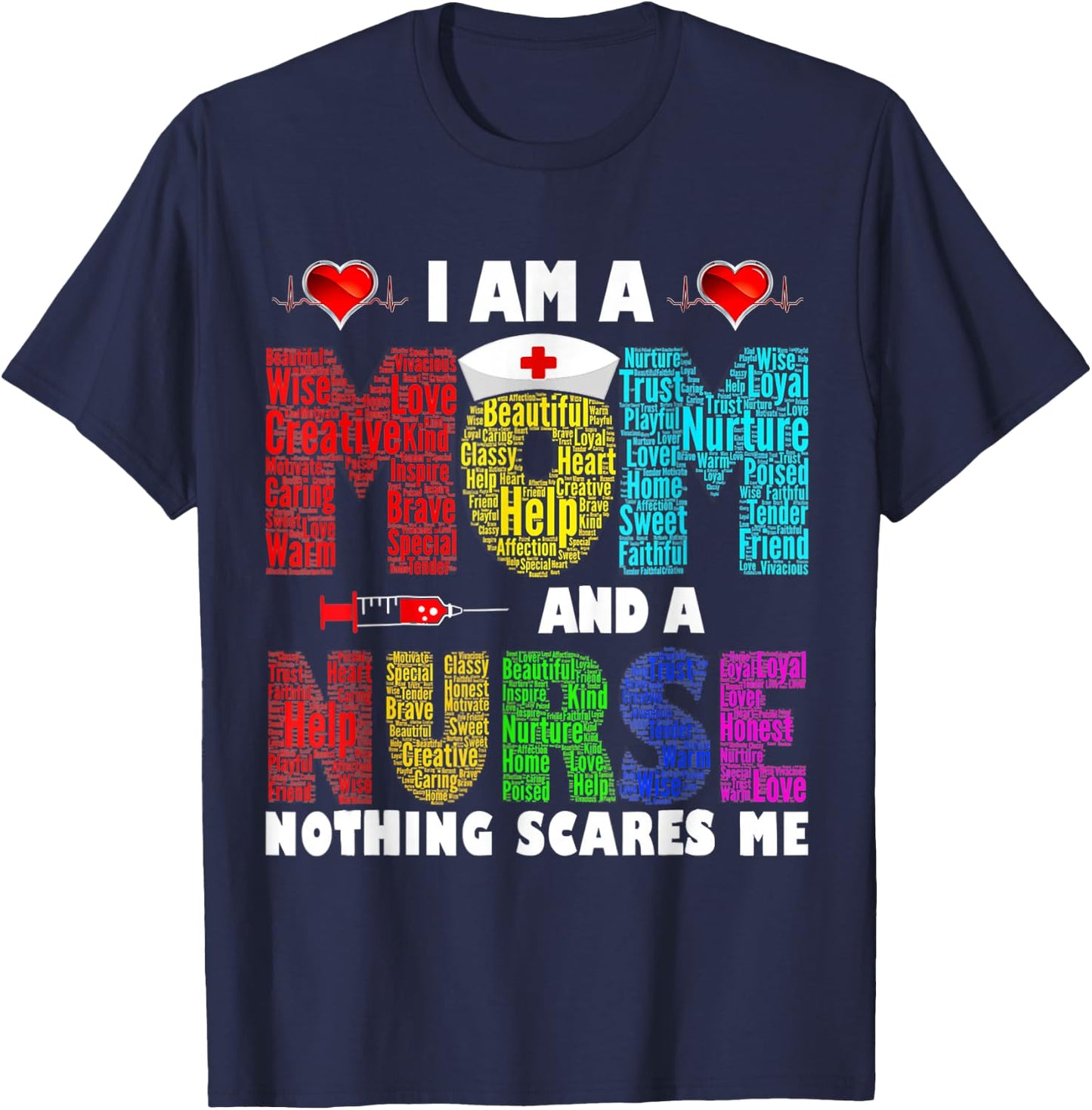 I'm A Mom And A Nurse Nothing Scares Me T-Shirt - T-Shirt | Navy