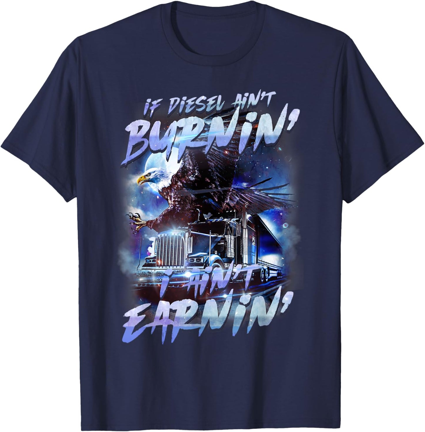Truck Driver Design Dad Big Rig Semi-Trailer Truckin T-Shirt - T-Shirt | Navy