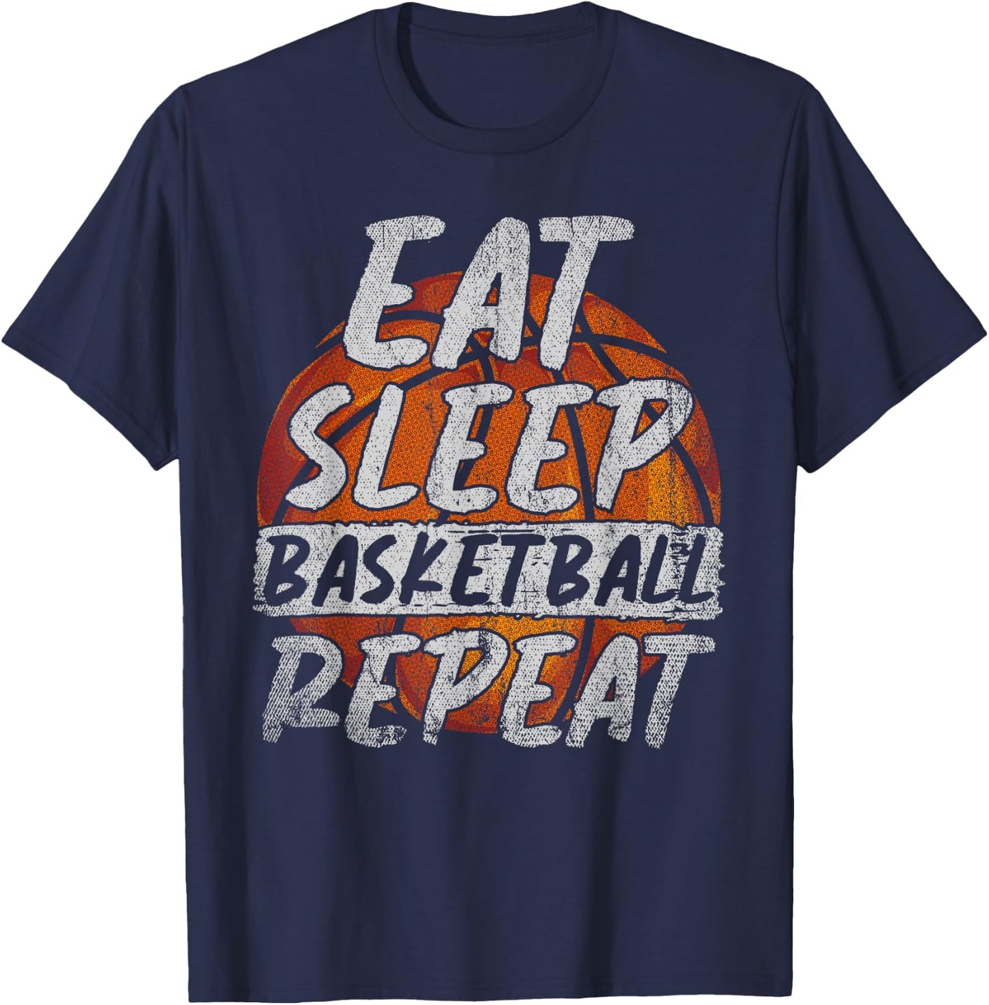 Eat Sleep Basketball Repeat Basketball Player Basketball T-Shirt - T-Shirt | Navy