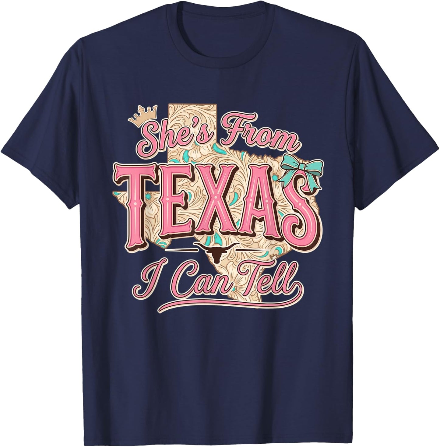 Shes from Texas I Can Tell Pride State Cowgirl Women Girl T-Shirt - T-Shirt | Navy