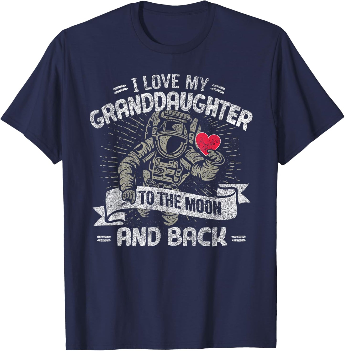 I Love My Granddaughter To The Moon And Back Shirt Gift T-Shirt - T-Shirt | Navy