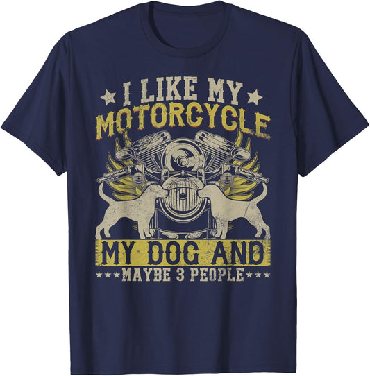 Funny Biker I like My Motorcycle, Dog & Maybe 3 People Women Girls Kids T-Shirt - T-Shirt | Navy