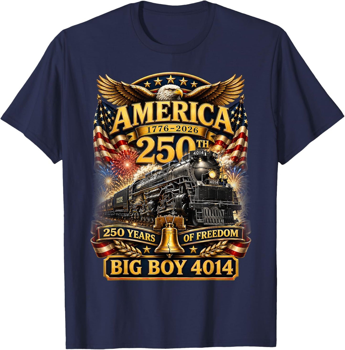 250 Years Big Boy 4014 Train US Flag Vintage Apparel T-Shirt - T-Shirt | Navy