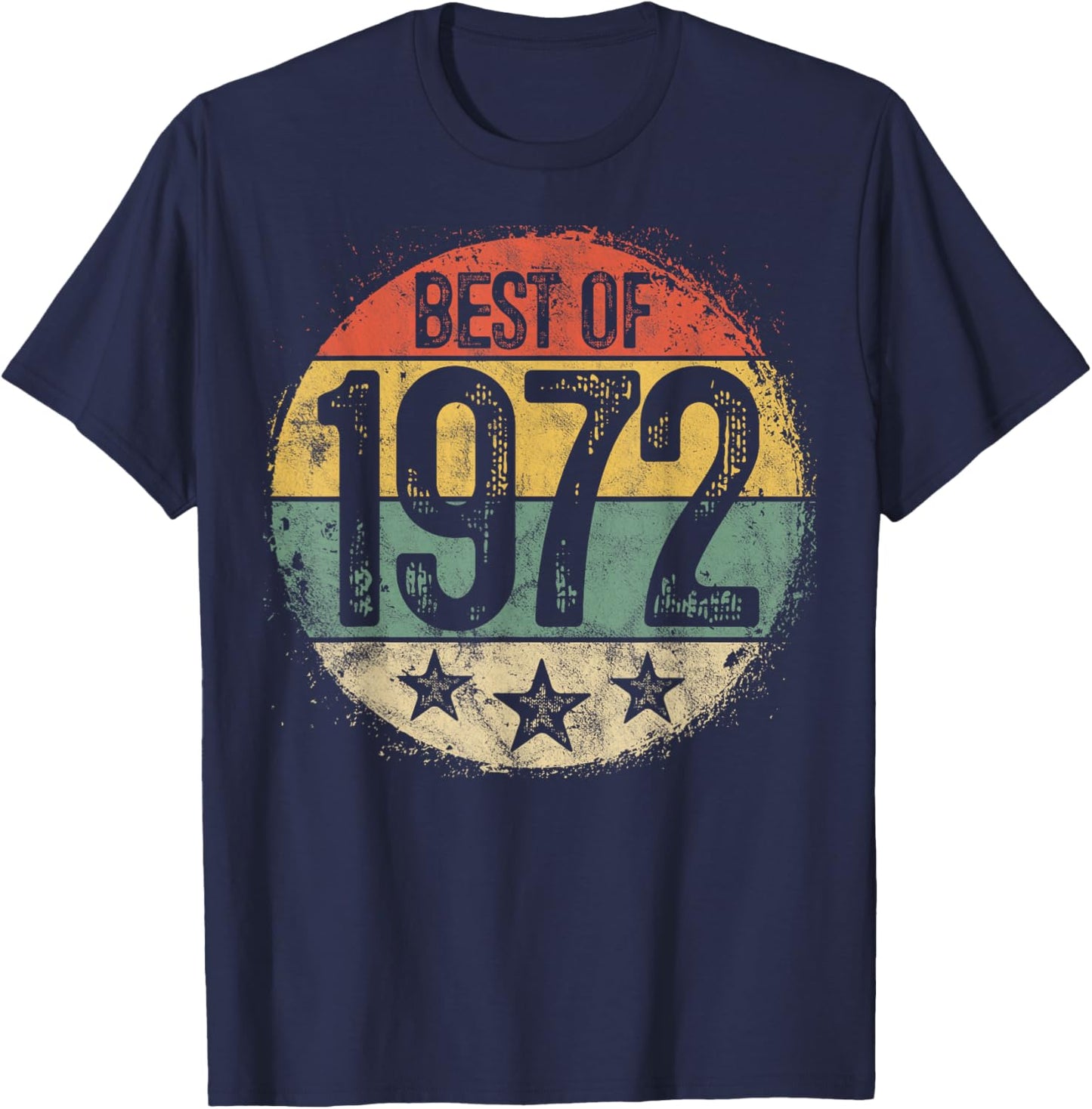 Best Of 1972 53rd Birthday Gifts Women 53 Year Old T-Shirt - T-Shirt | Navy