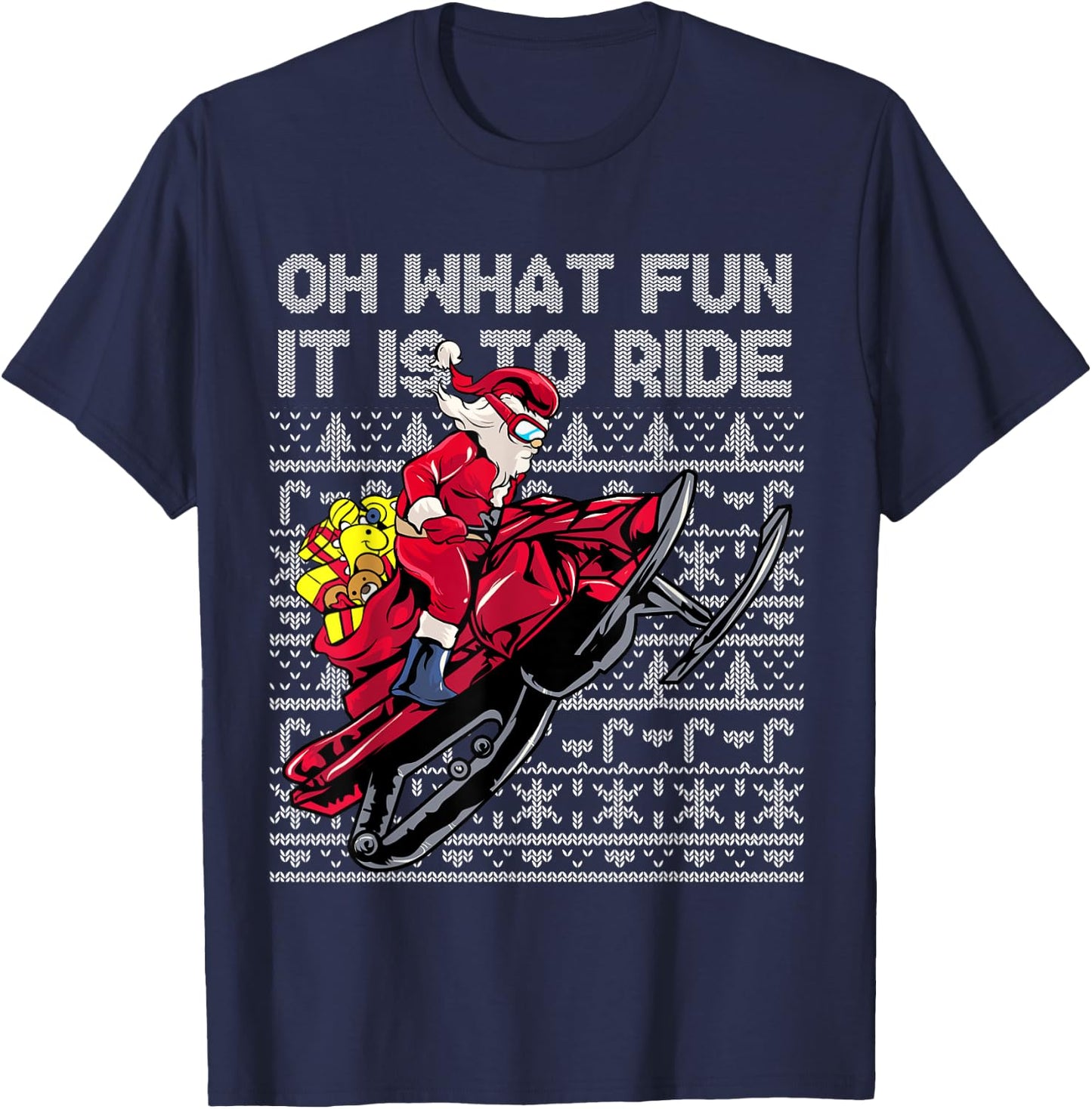 Snowmobile Santa Claus Oh What Fun It Is To Ride Christmas T-Shirt - T-Shirt | Navy