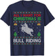 All I Want for Christmas is Ugly Bull Riding Christmas T-Shirt - T-Shirt | Navy