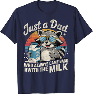 Just A Dad Who Always Came Back Gifts Men Fathers Day Dad T-Shirt - T-Shirt | Navy