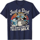 Just A Dad Who Always Came Back Gifts Men Fathers Day Dad T-Shirt - T-Shirt | Navy