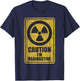 Caution I'm Radioactive - Radiation Therapy Chemo X-Ray T-Shirt - T-Shirt | Navy