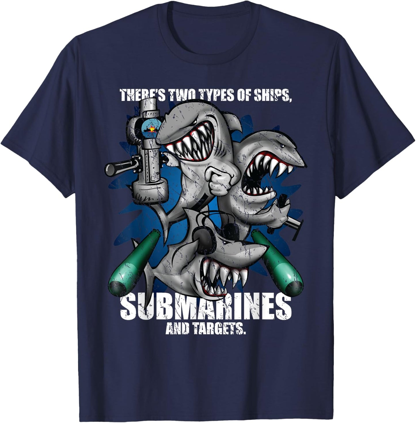 Jeff Hobrath There's Two Types of Ships, Submarines and Targets -Adults, -Kids Black Cotton Blend Short Sleeve T-Shirt - T-Shirt | Navy