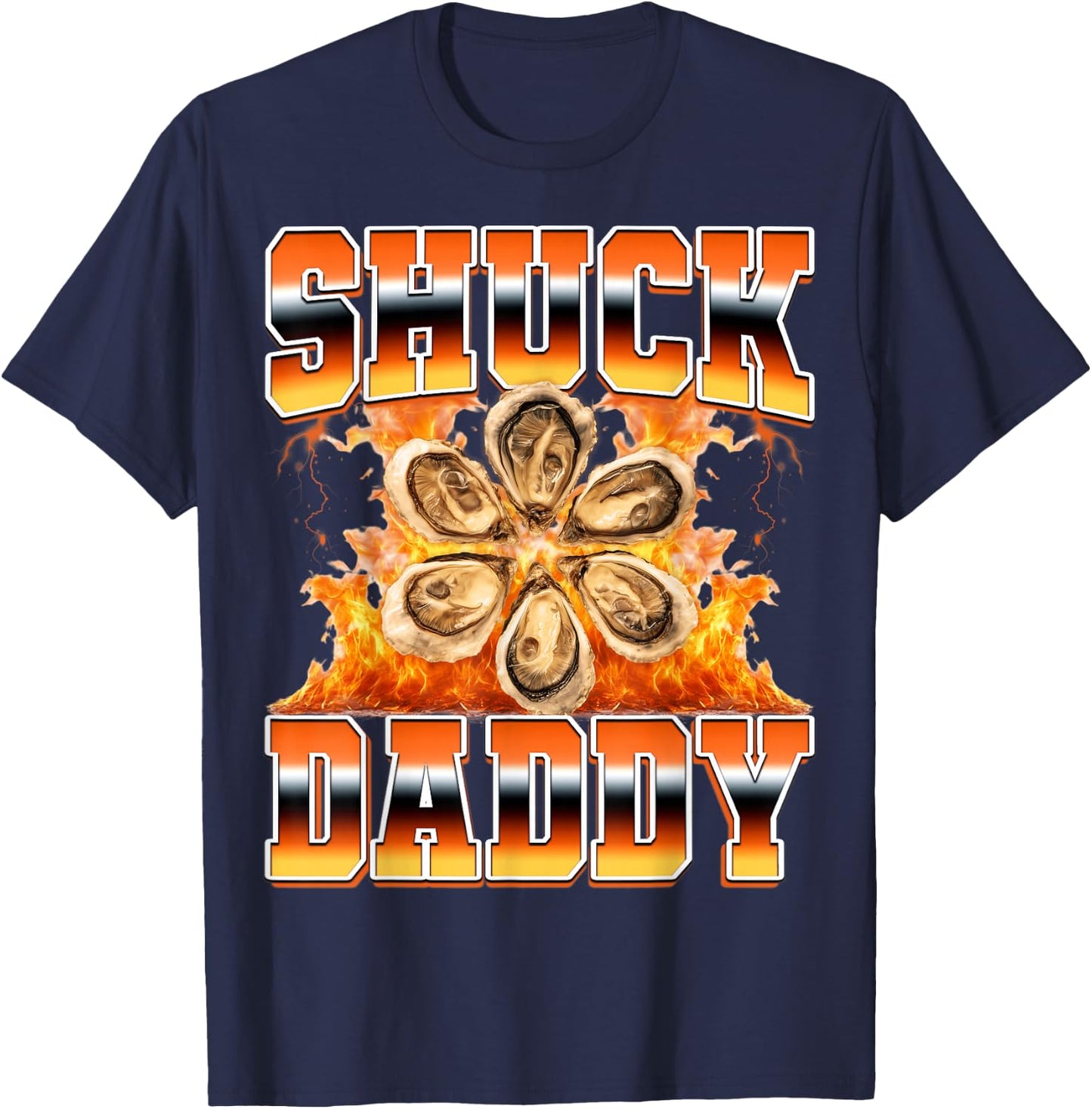 Shuck Daddy Oyster Shucking Seafood Lover 90s Bootleg Style T-Shirt - T-Shirt | Navy