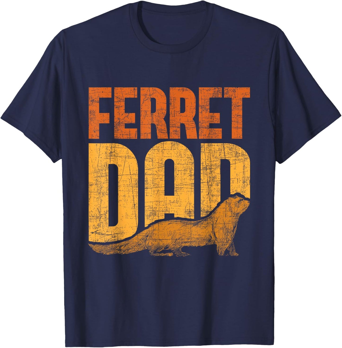 Ferret Dad - Zoo Animal Lover Ferret Lover T-Shirt - T-Shirt | Navy