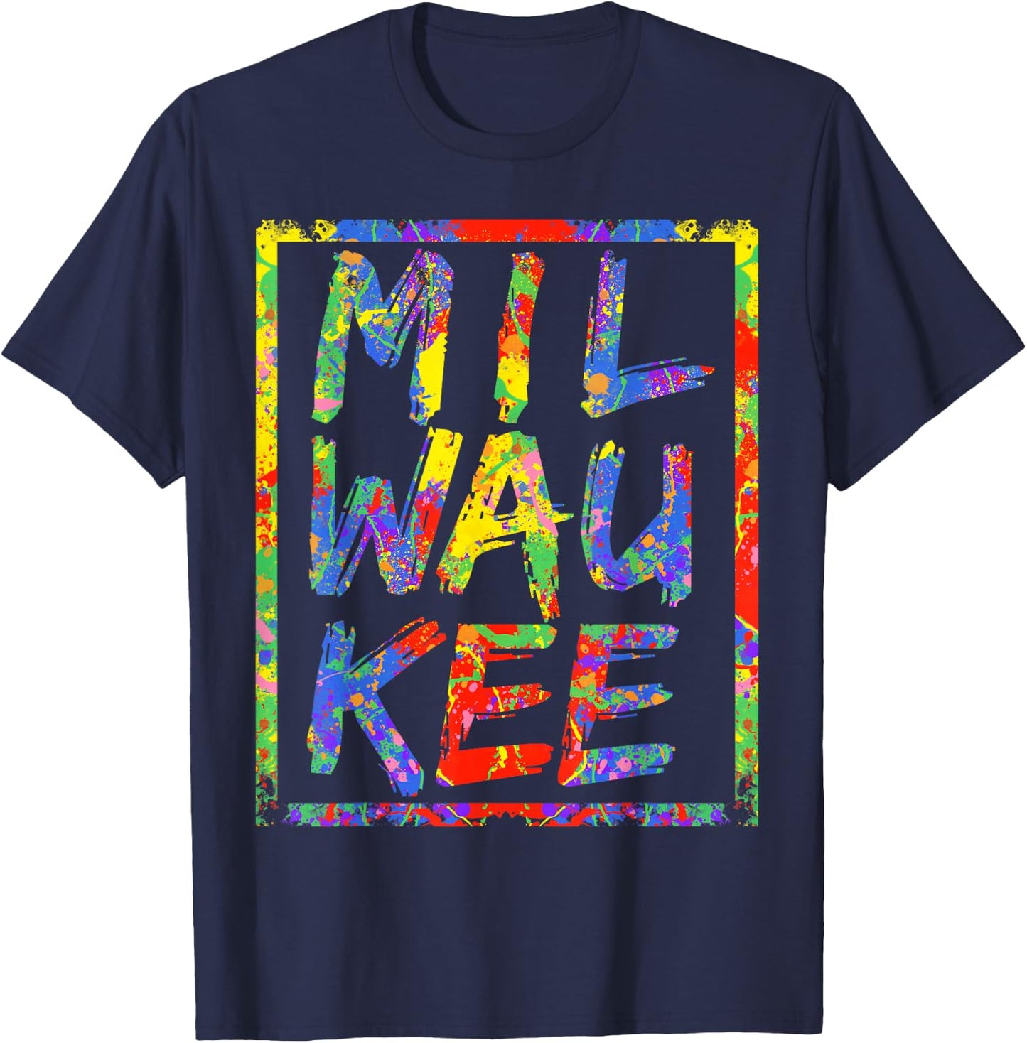 Milwaukee Colorful 3 Level Art Rainbow Design Gift Milwaukee T-Shirt - T-Shirt | Navy