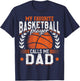 My Favorite Basketball Player Calls Me Dad Basketball T-Shirt - T-Shirt | Navy
