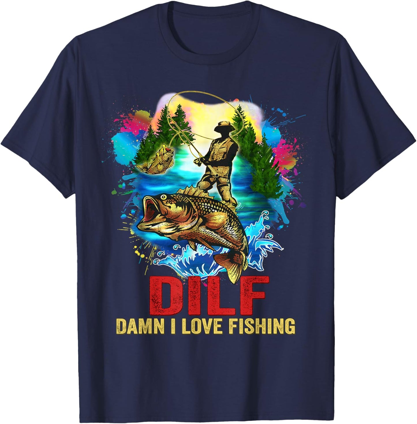 Funny Men's Fishing Dilf Shirt I Love Fishing Addict T-Shirt - T-Shirt | Navy