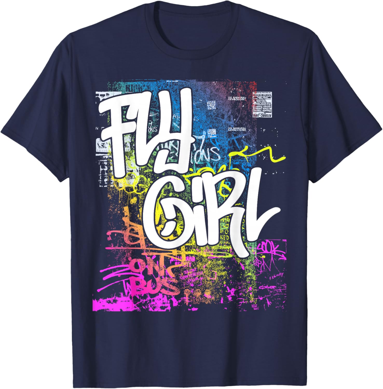 Fly Girl 80s 90s Rap B-Girl Old School Hip Hop Graffiti T-Shirt - T-Shirt | Navy