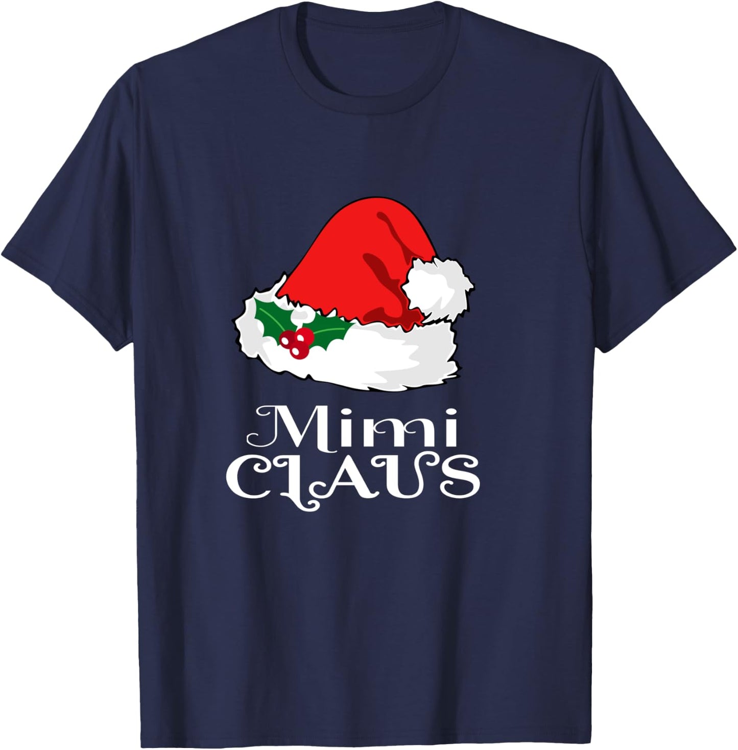 Christmas Mimi Claus Matching Pajama Santa Hat X-mas T-Shirt - T-Shirt | Navy