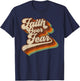 Faith Over Fear - 70s Vintage Christian Religious God Faith T-Shirt - T-Shirt | Navy