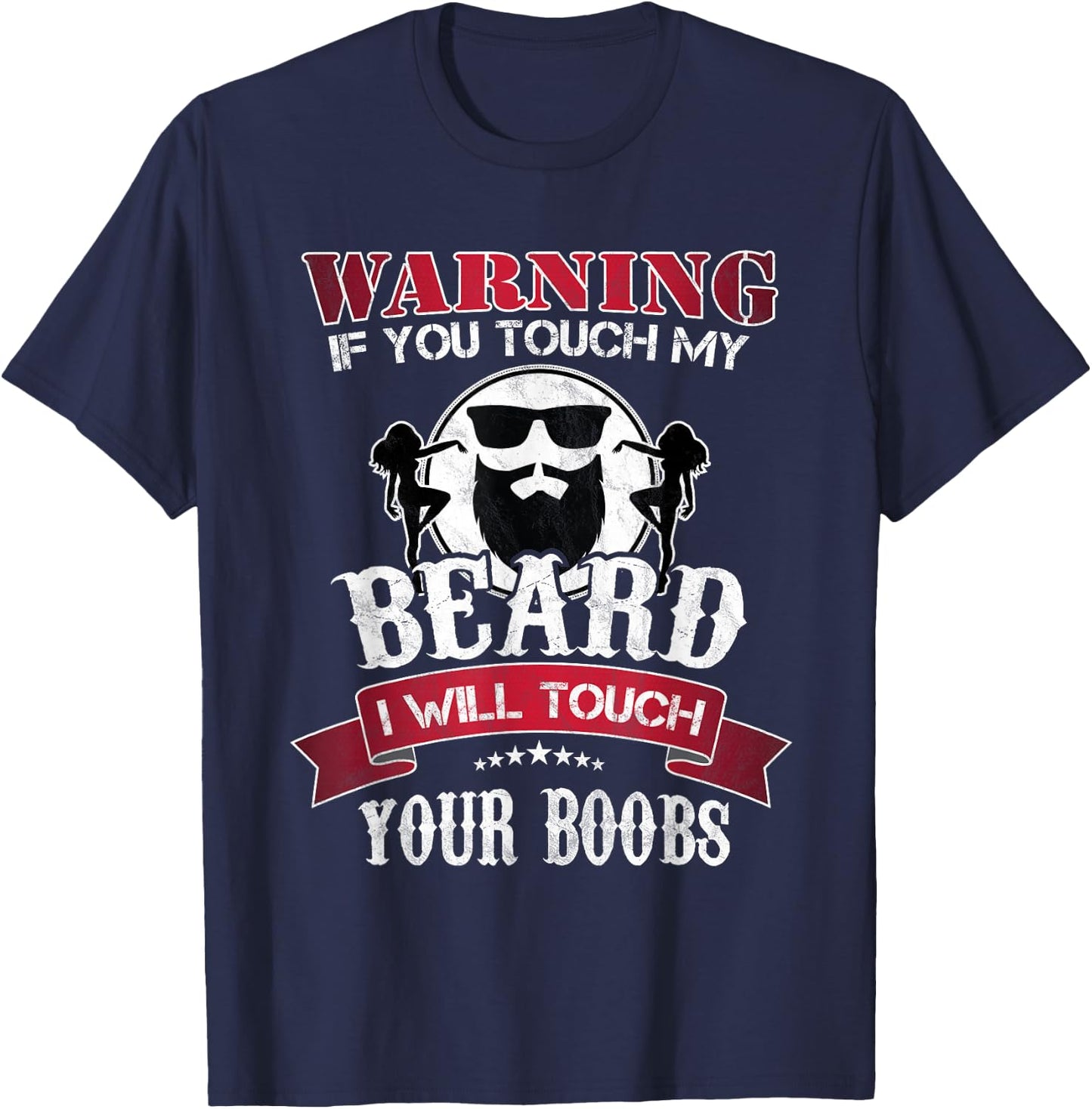 If You Touch My Beard I Will Touch Your Boobs Barber Beards T-Shirt - T-Shirt | Navy