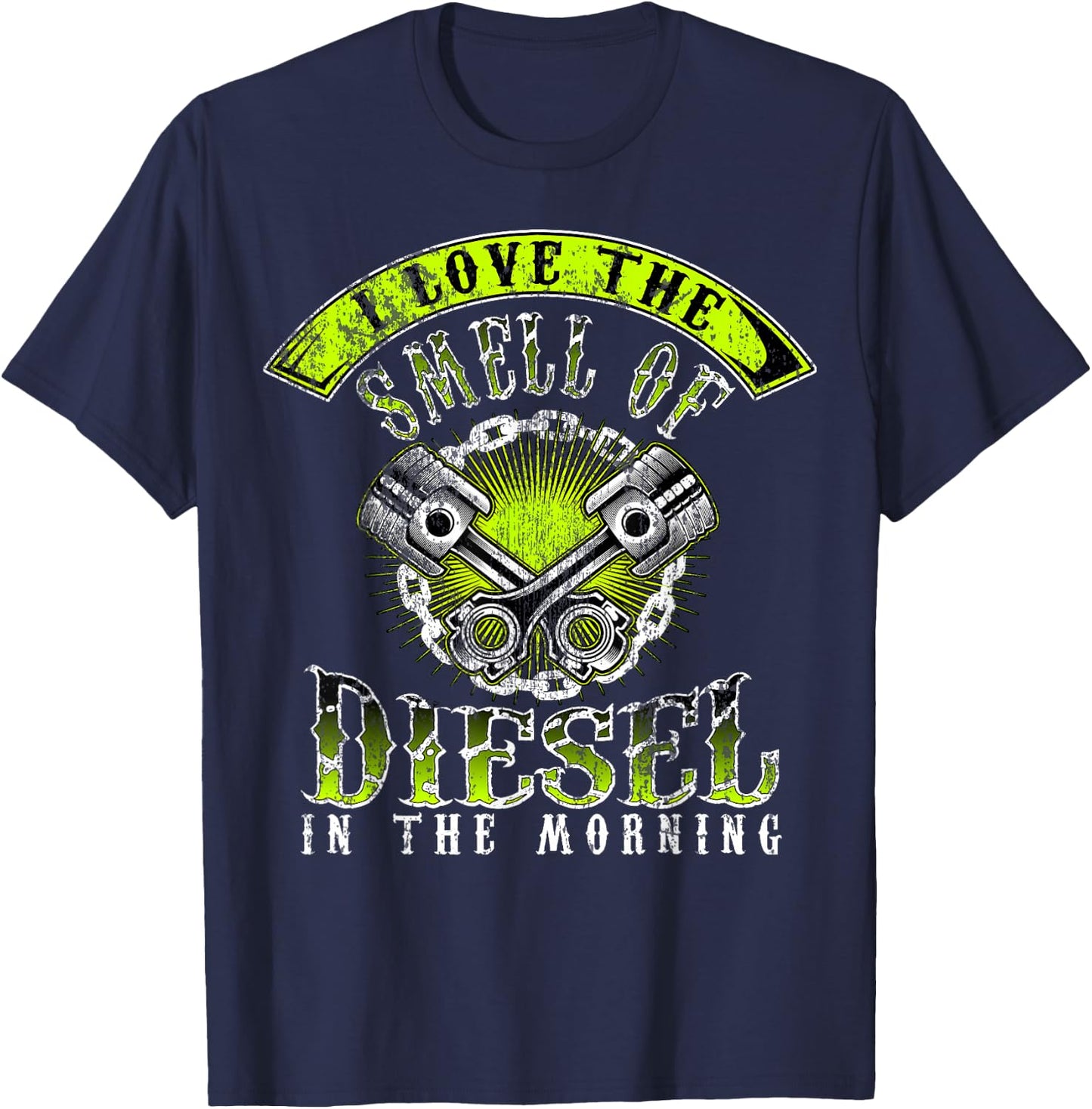 I Love The Smell Of Diesel In The Morning Cool Trucker T-Shirt - T-Shirt | Navy