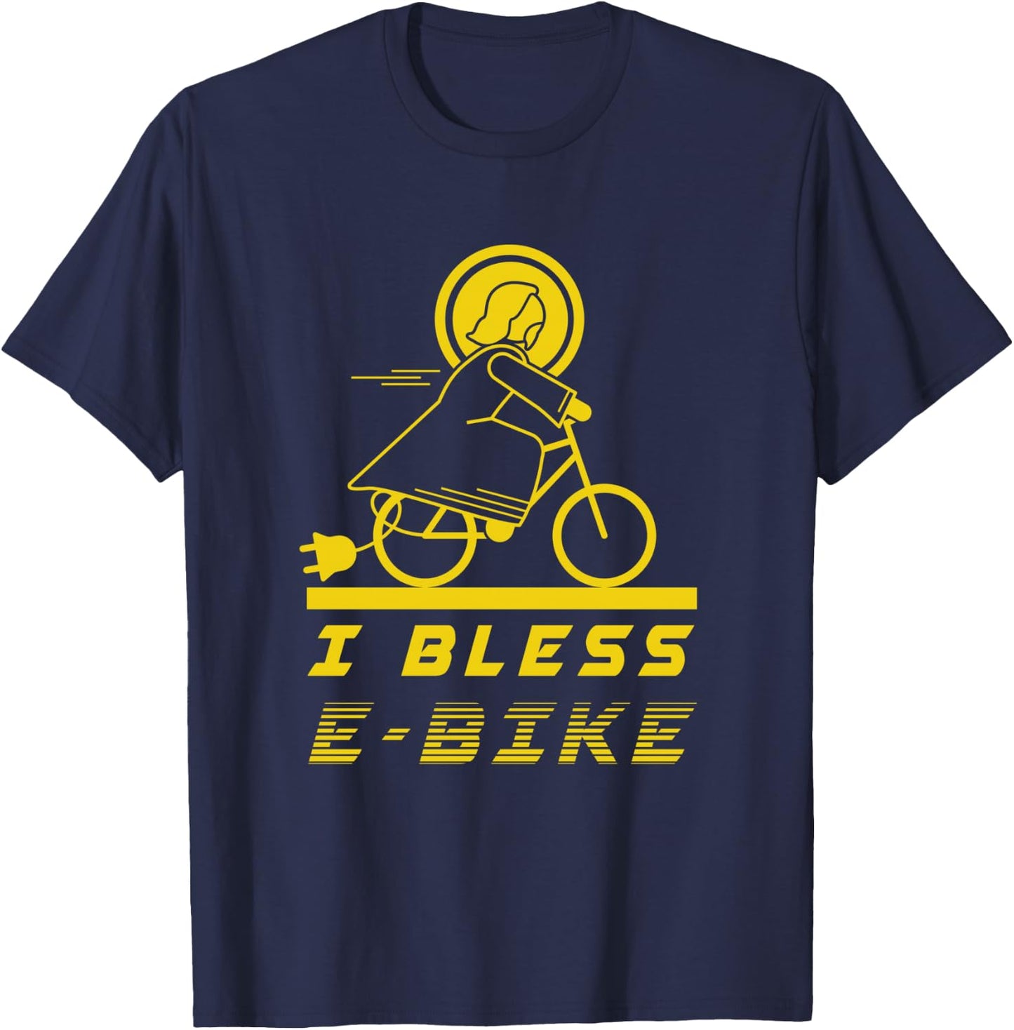 I Bless Jesus Christ E-Bike Bicycle Bike Sports Gift T-Shirt - T-Shirt | Navy