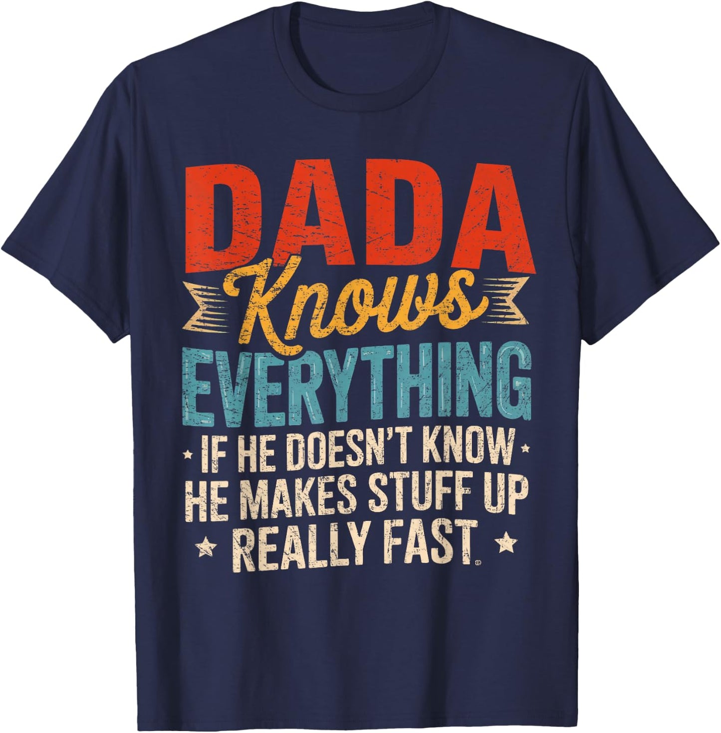 Dada Knows Everything Funny Sayings Dada Father's Day T-Shirt - T-Shirt | Navy