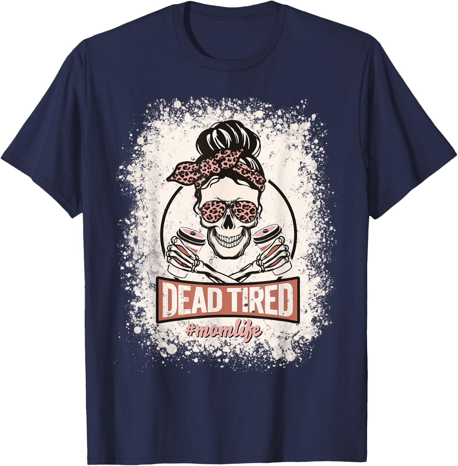 Dead Tired Mom Life Skull Sunglasses Coffee Lover Halloween T-Shirt - T-Shirt | Navy