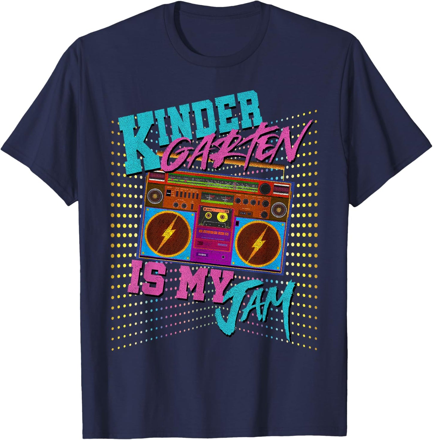Kindergarten Is My Jam 80s Vintage Boombox Student Teacher Men Women Girls Kids T-Shirt - T-Shirt | Navy
