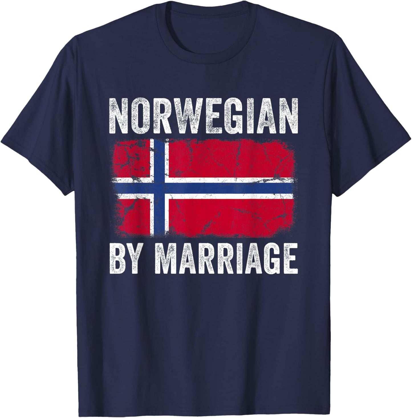 Norwegian By Marriage Norway Flag Funny Husband Wife T-Shirt - T-Shirt | Navy