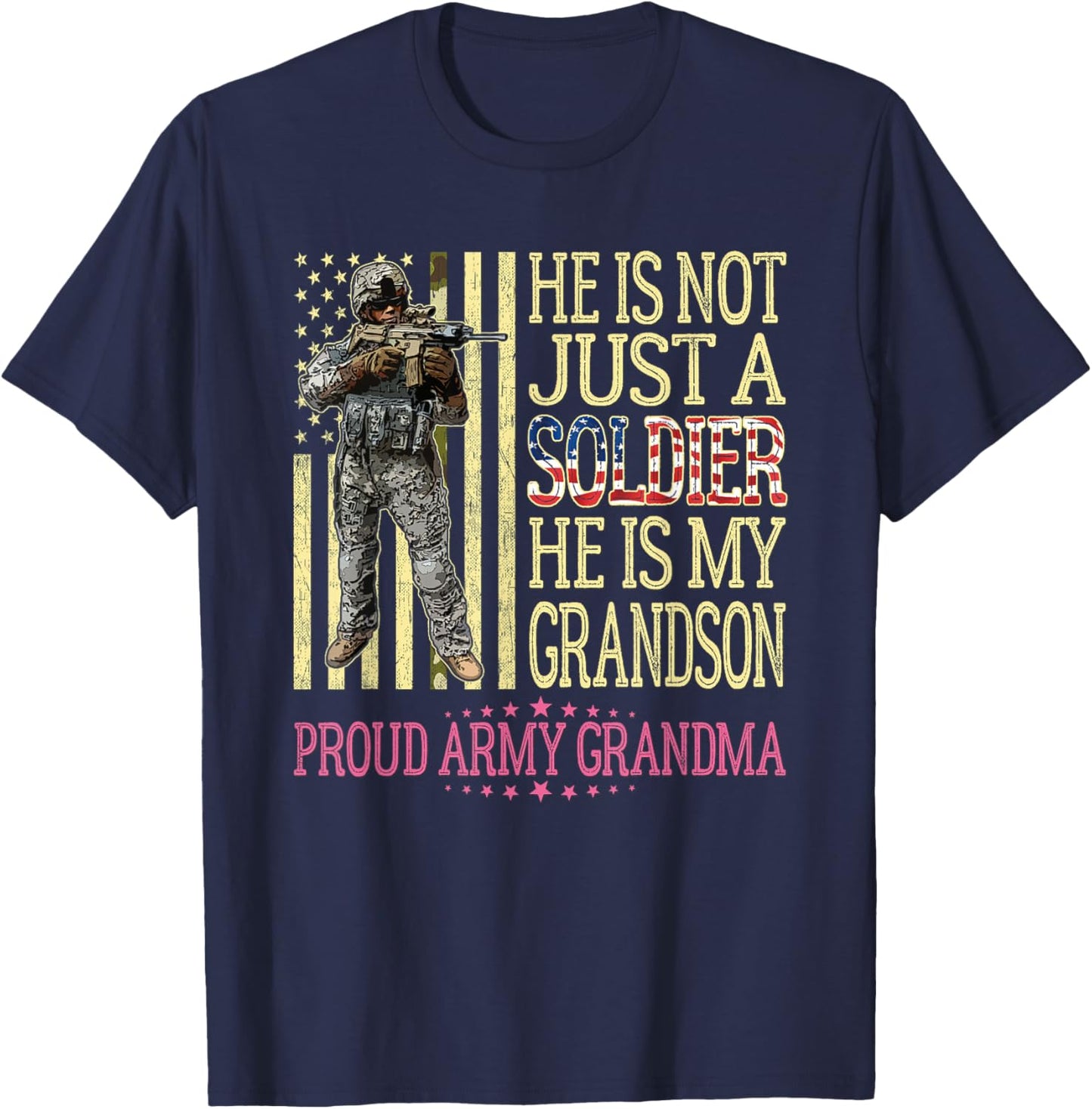 My Grandson is A Soldier Proud Army Grandma Grandmother Gift T-Shirt - T-Shirt | Navy