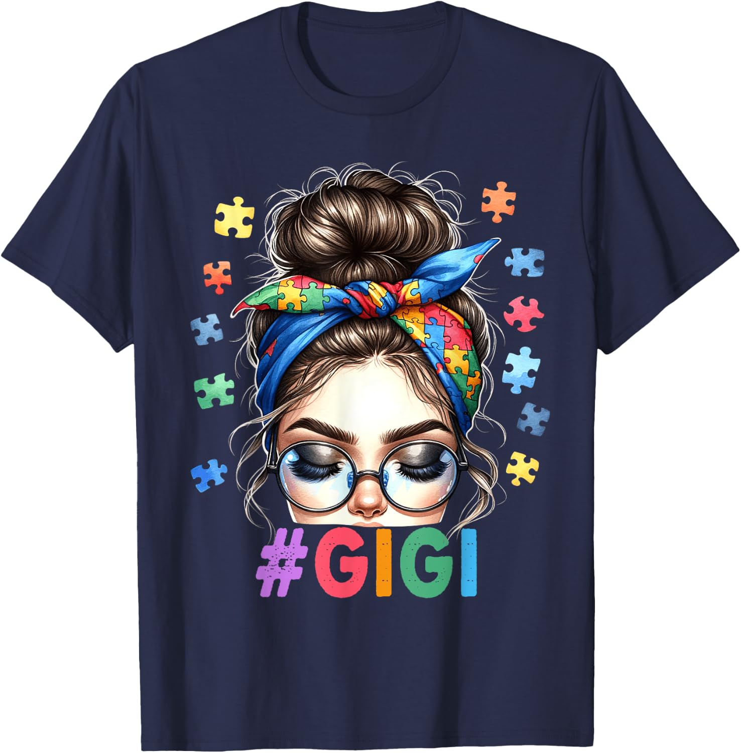 Gigi Autism Awareness Messy Bun Grandmother Granny Nana Mimi T-Shirt - T-Shirt | Navy
