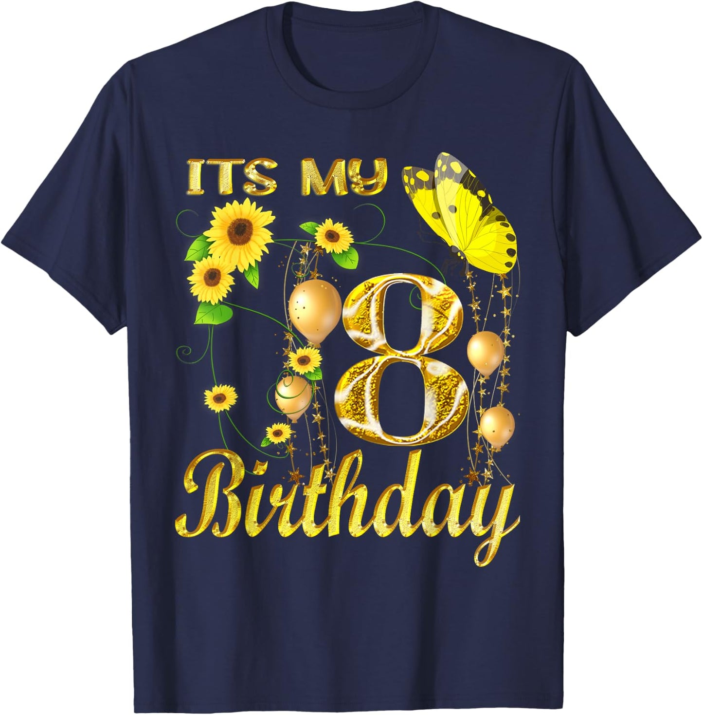 Its My 8th Birthday 8 Year Old Girl Sunflower Butterfly T-Shirt - T-Shirt | Navy