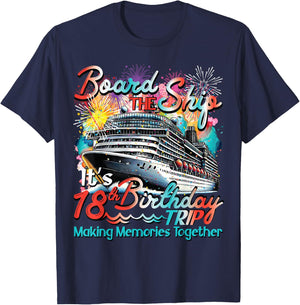 Board The Ship It's Legend 18th Birthday Trip Cruising Squad T-Shirt - T-Shirt | Navy