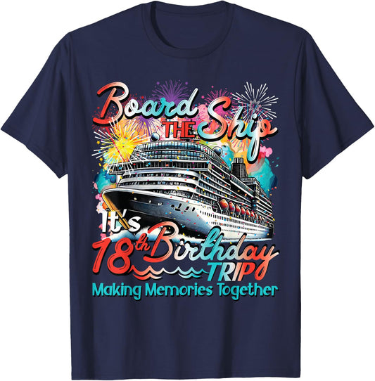 Board The Ship It's Legend 18th Birthday Trip Cruising Squad T-Shirt - T-Shirt | Navy