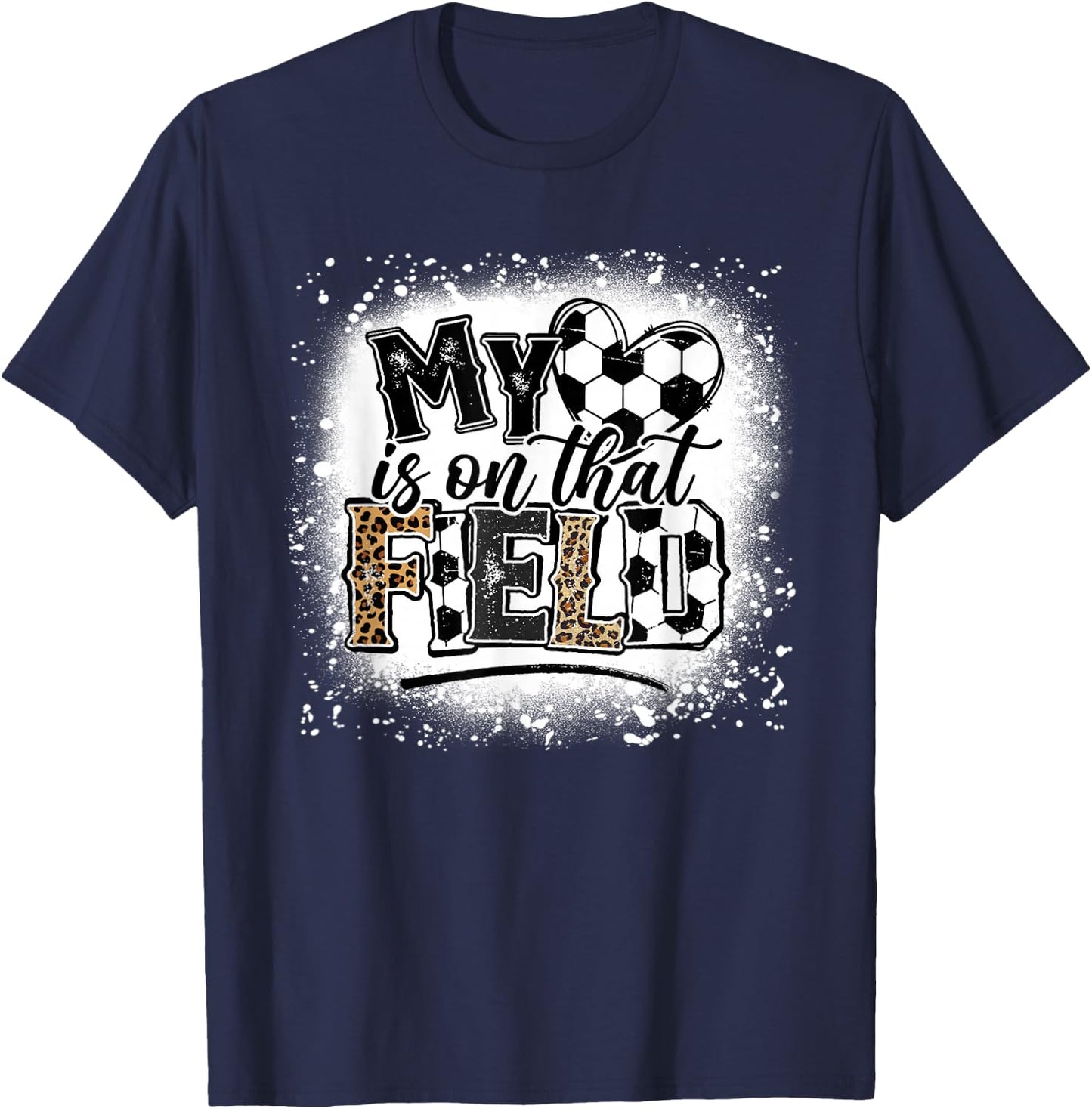 Leopard My Heart Is On That Field Soccer Love Game Day Vibes T-Shirt - T-Shirt | Navy
