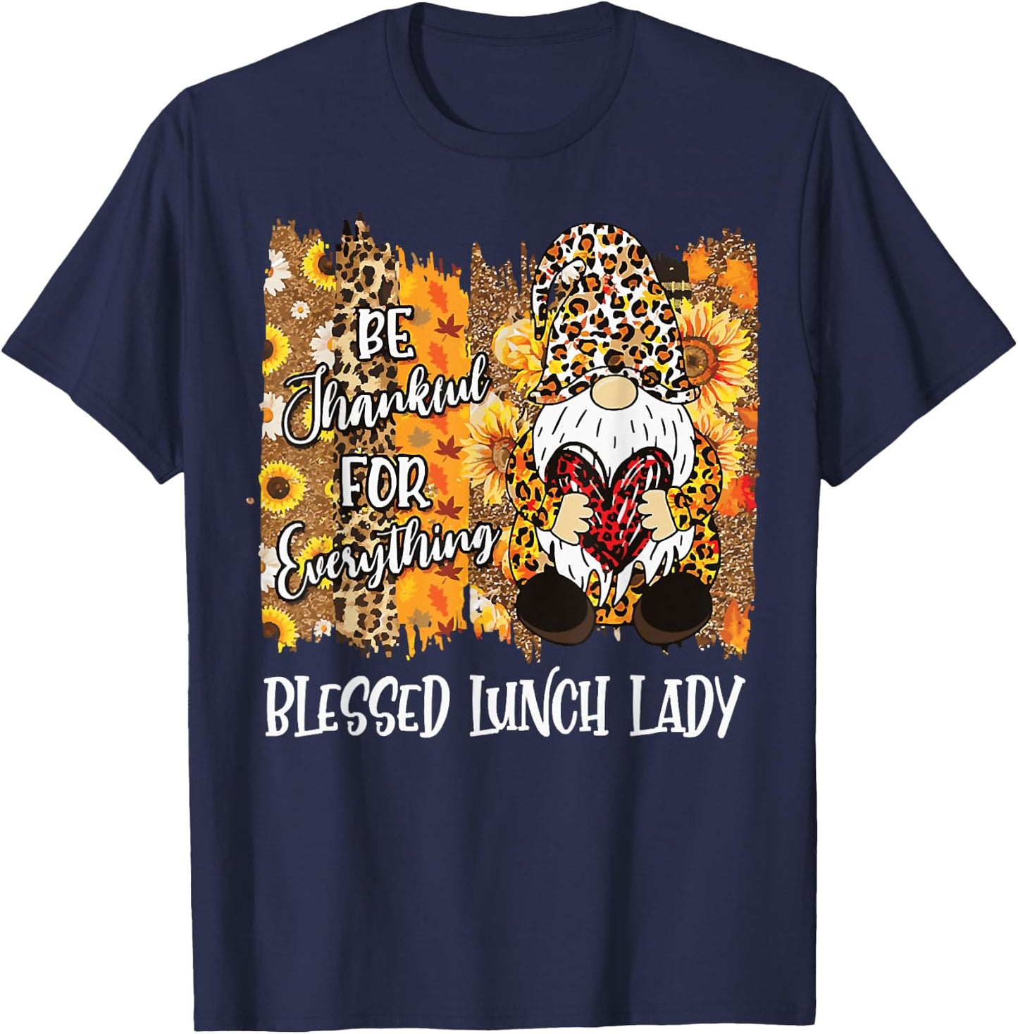 Blessed Lunch Lady Gnome Matching Family Fall Thanksgiving T-Shirt - T-Shirt | Navy