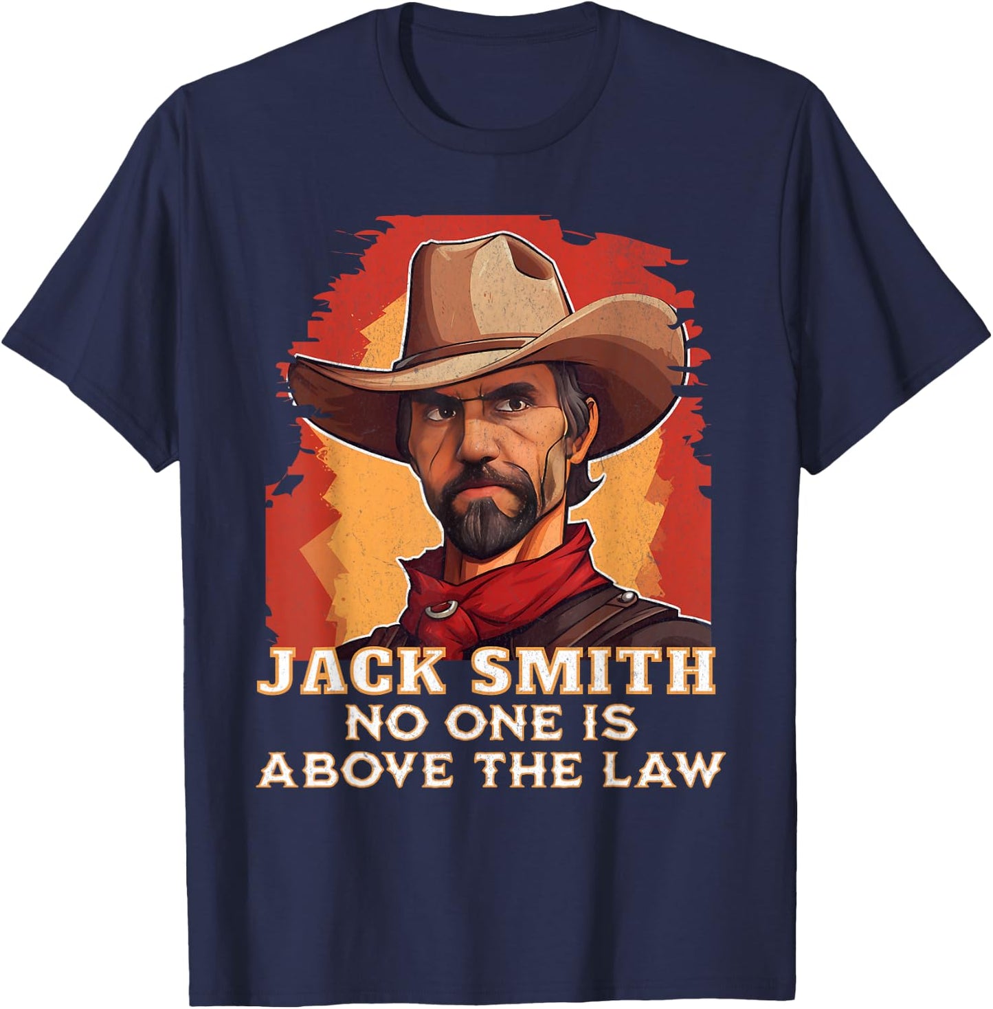 Jack Smith Fan Club No one is Above the Law T-Shirt - T-Shirt | Navy