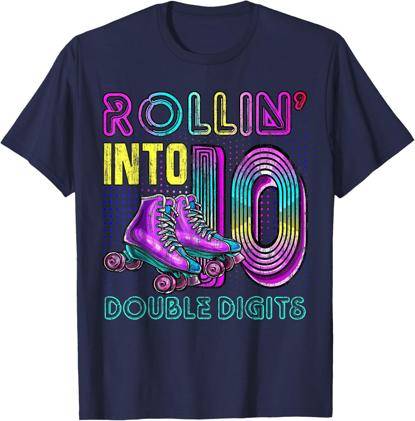 10 Years Old Birthday Girl Rolling Into 10th Double Digits T-Shirt - T-Shirt | Navy