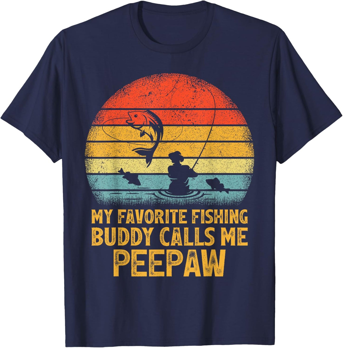 Vintage My Favorite Fishing Buddy Calls Me Peepaw Fishing T-Shirt - T-Shirt | Navy