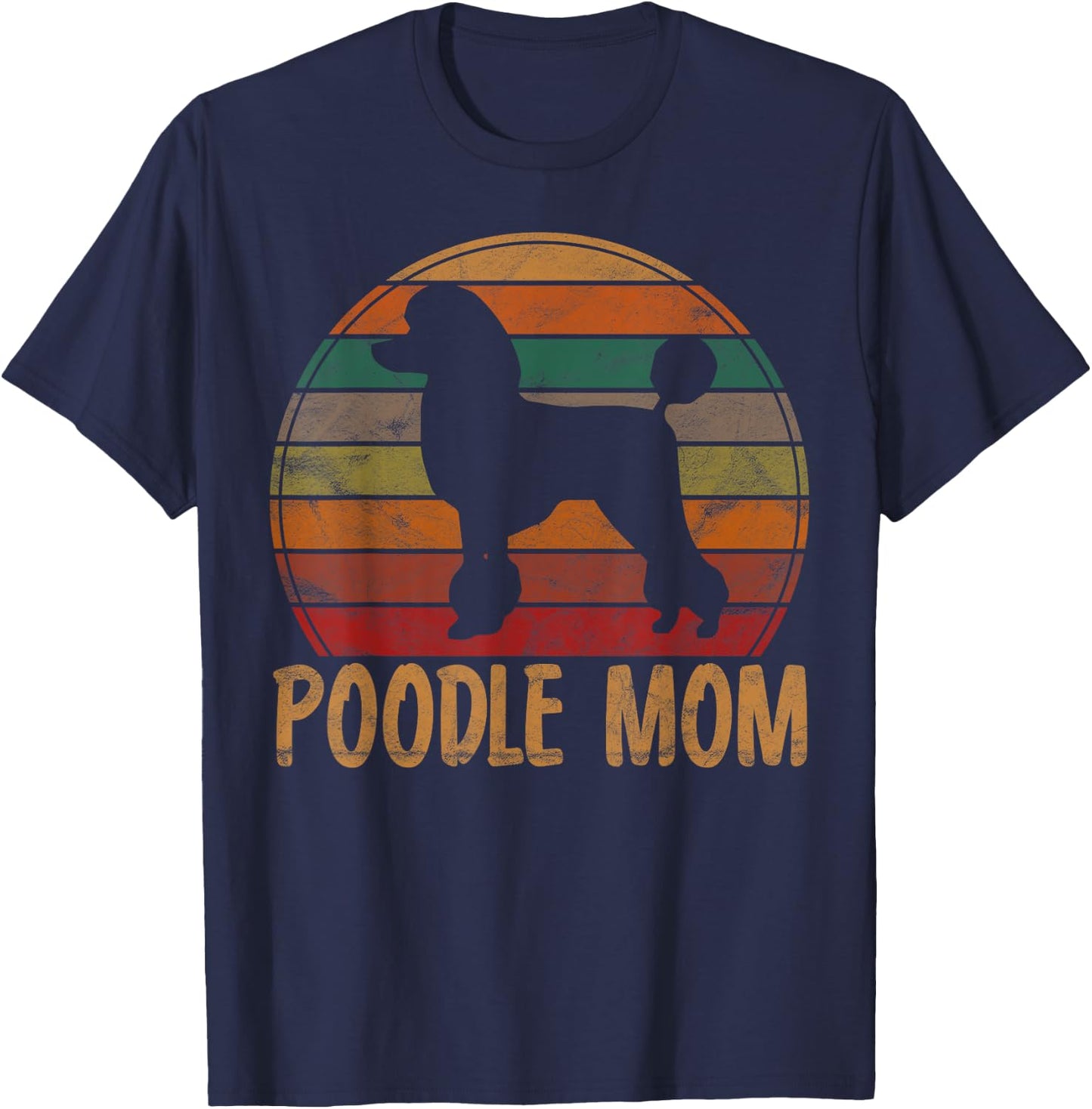 Retro Poodle Mom Gift Dog Mother Pet Poodle Mama Men Women Kids T-Shirt - T-Shirt | Navy