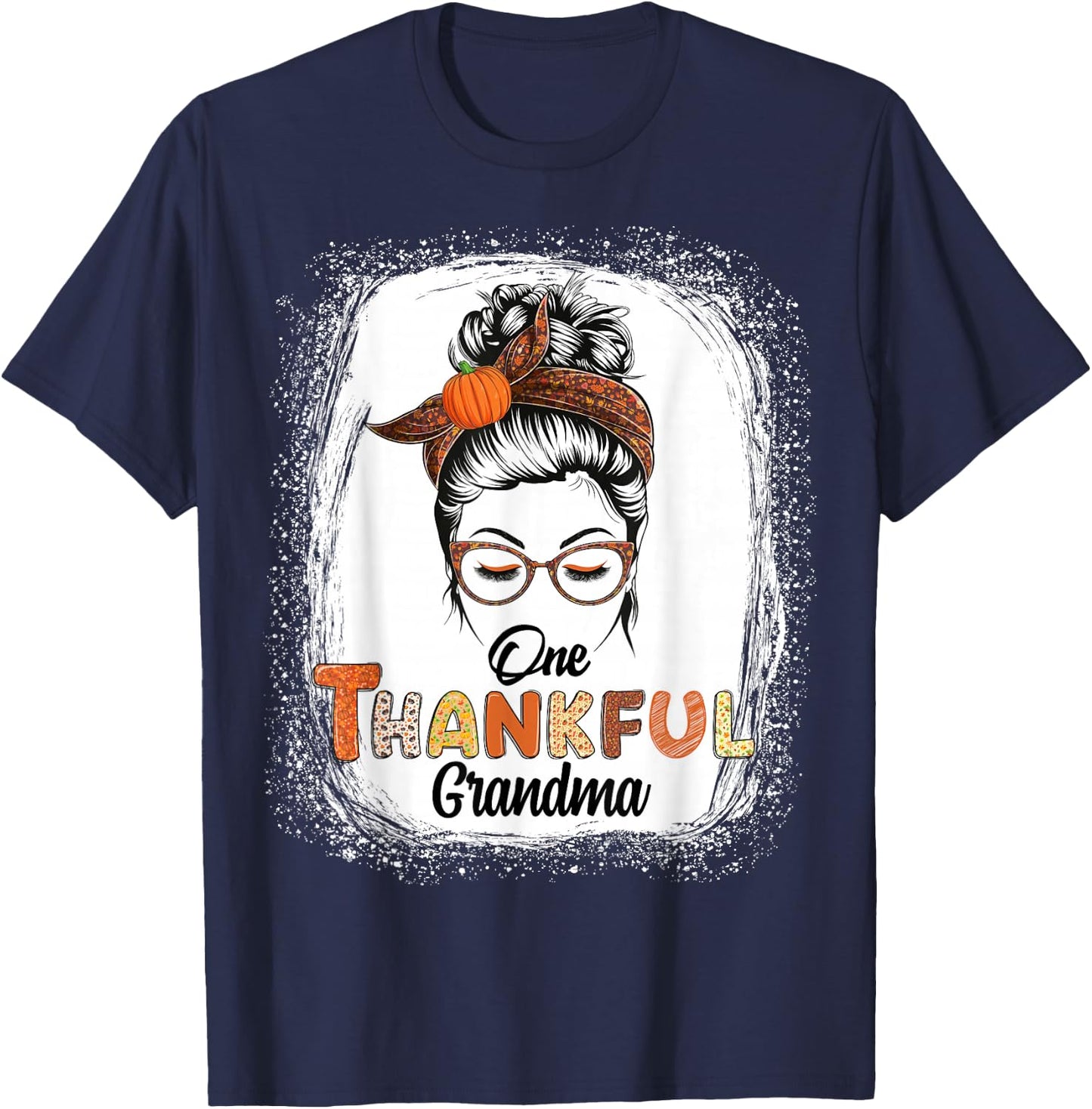 One Thankful Grandma Messy Bun Fall Thanksgiving Bleached T-Shirt - T-Shirt | Navy