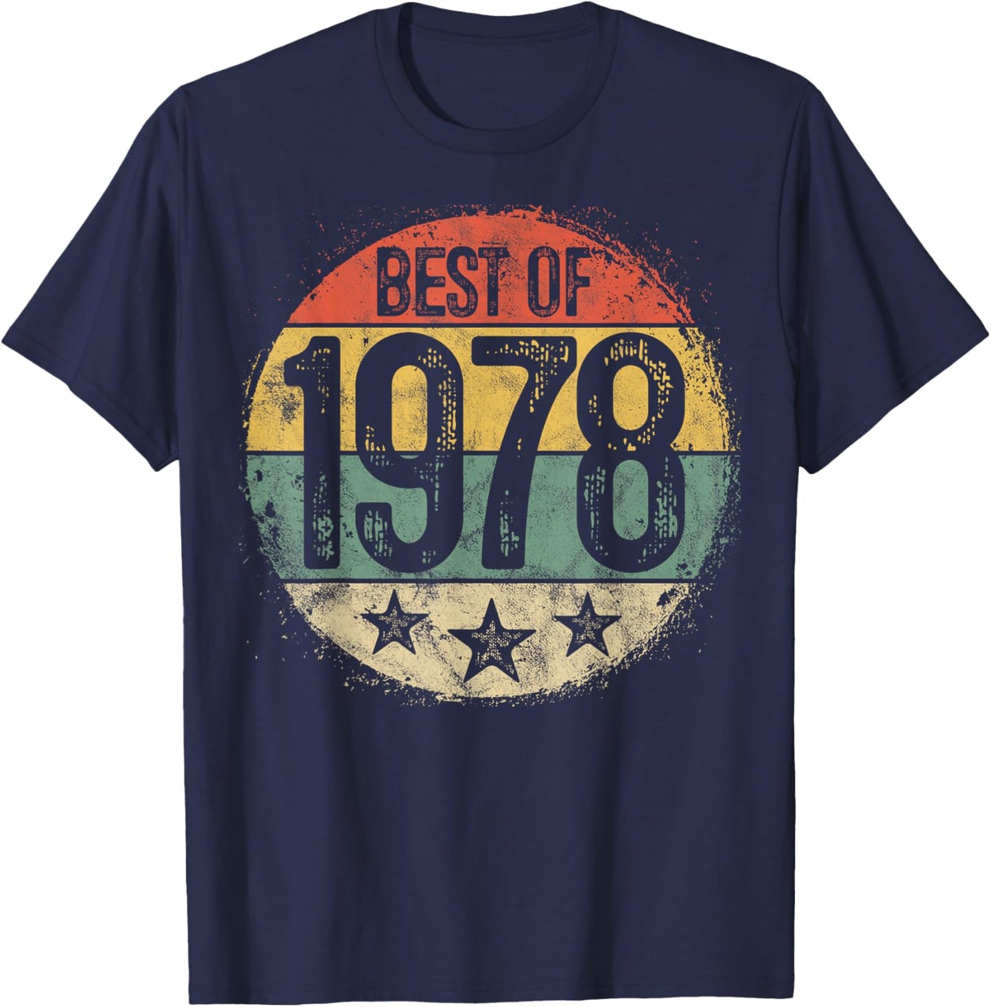 Best Of 1978 47th Birthday Gifts Women 47 Year Old T-Shirt - T-Shirt | Navy