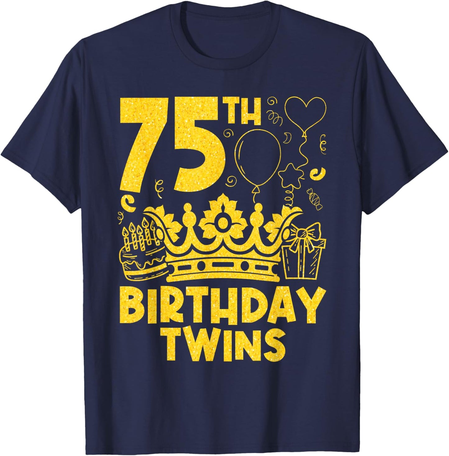 75th Birthday Twins 75 Years Old Twin Brother And Sister T-Shirt - T-Shirt | Navy