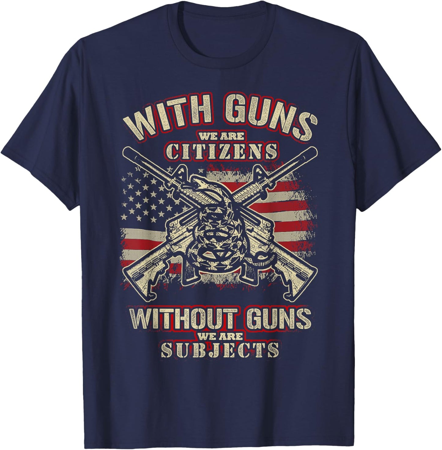 With Guns We Are Citizens , American Flag Shirt Men T-Shirt - T-Shirt | Navy