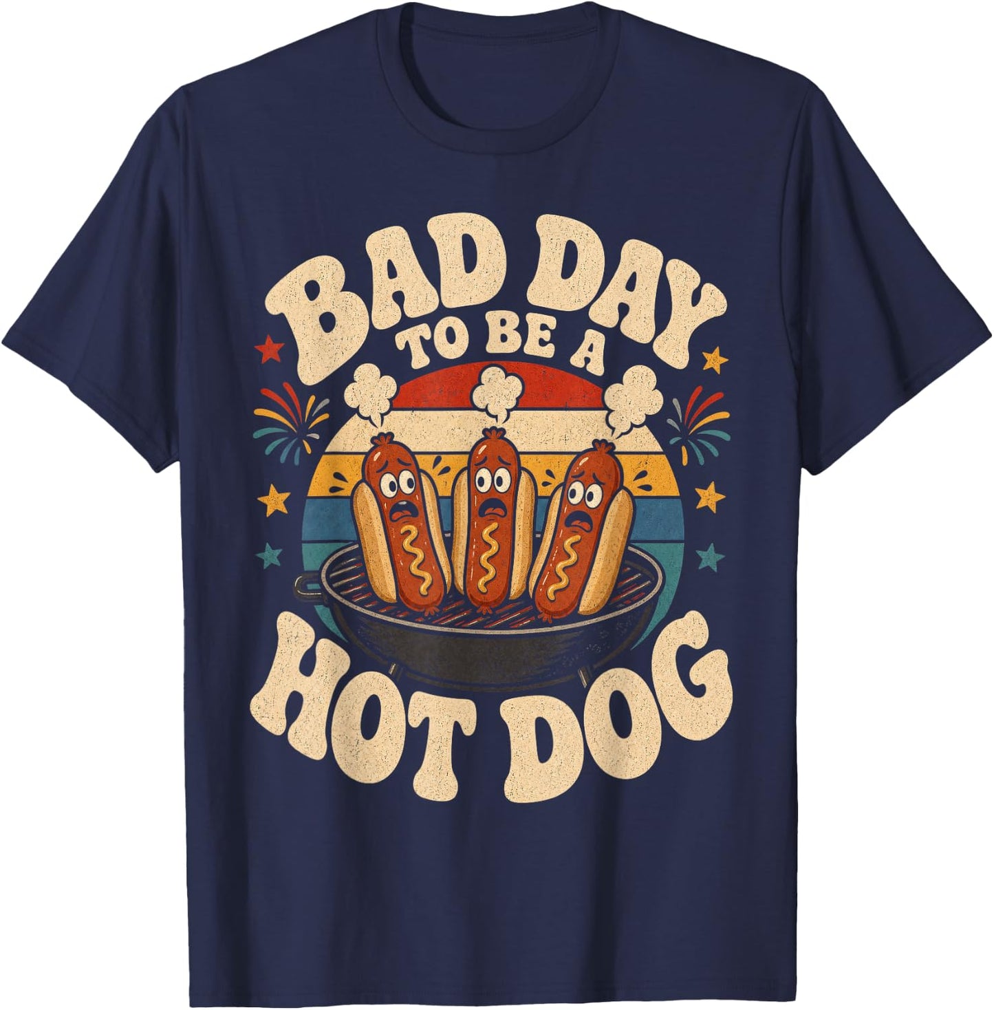 Bad Day to Be A Hot Dog Cookout Food Humor T-Shirt - T-Shirt | Navy