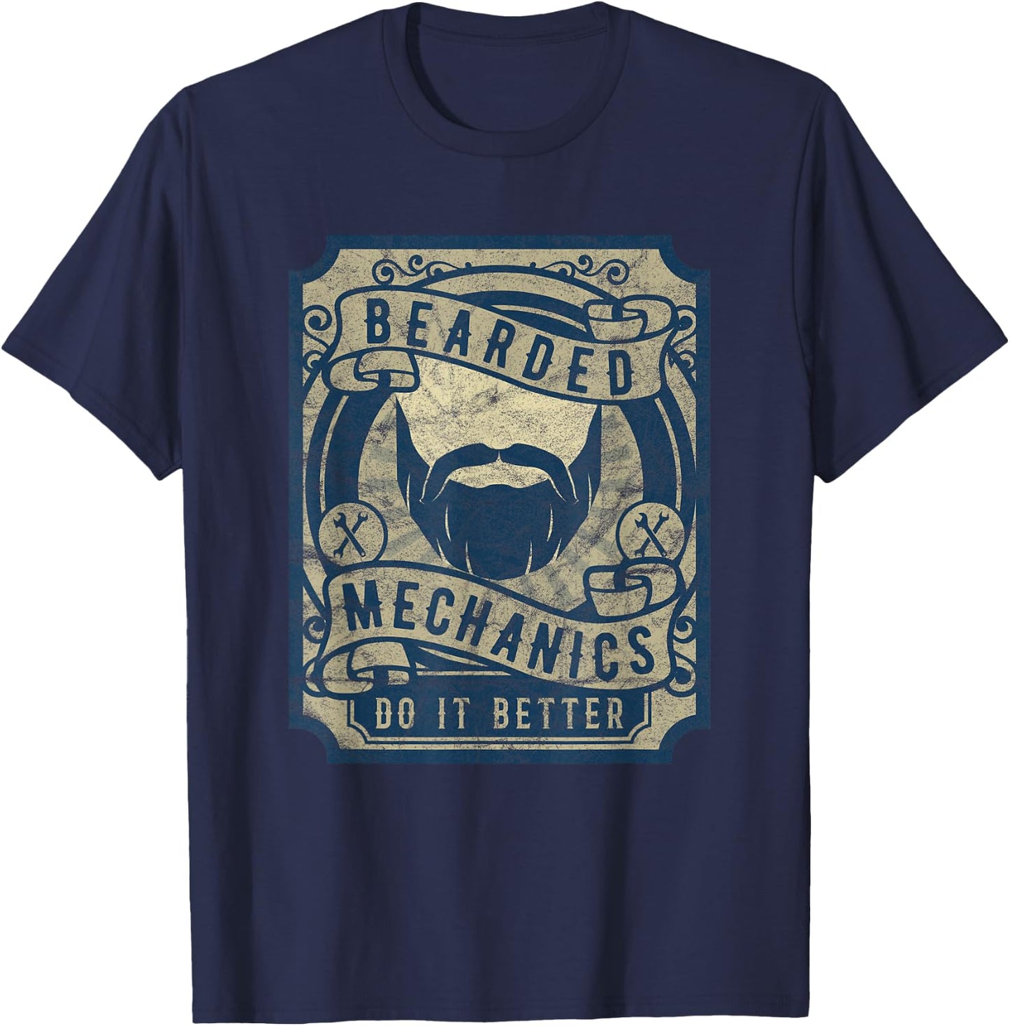 Bearded Mechanics Do It Better Funny Graphic T-Shirt - T-Shirt | Navy
