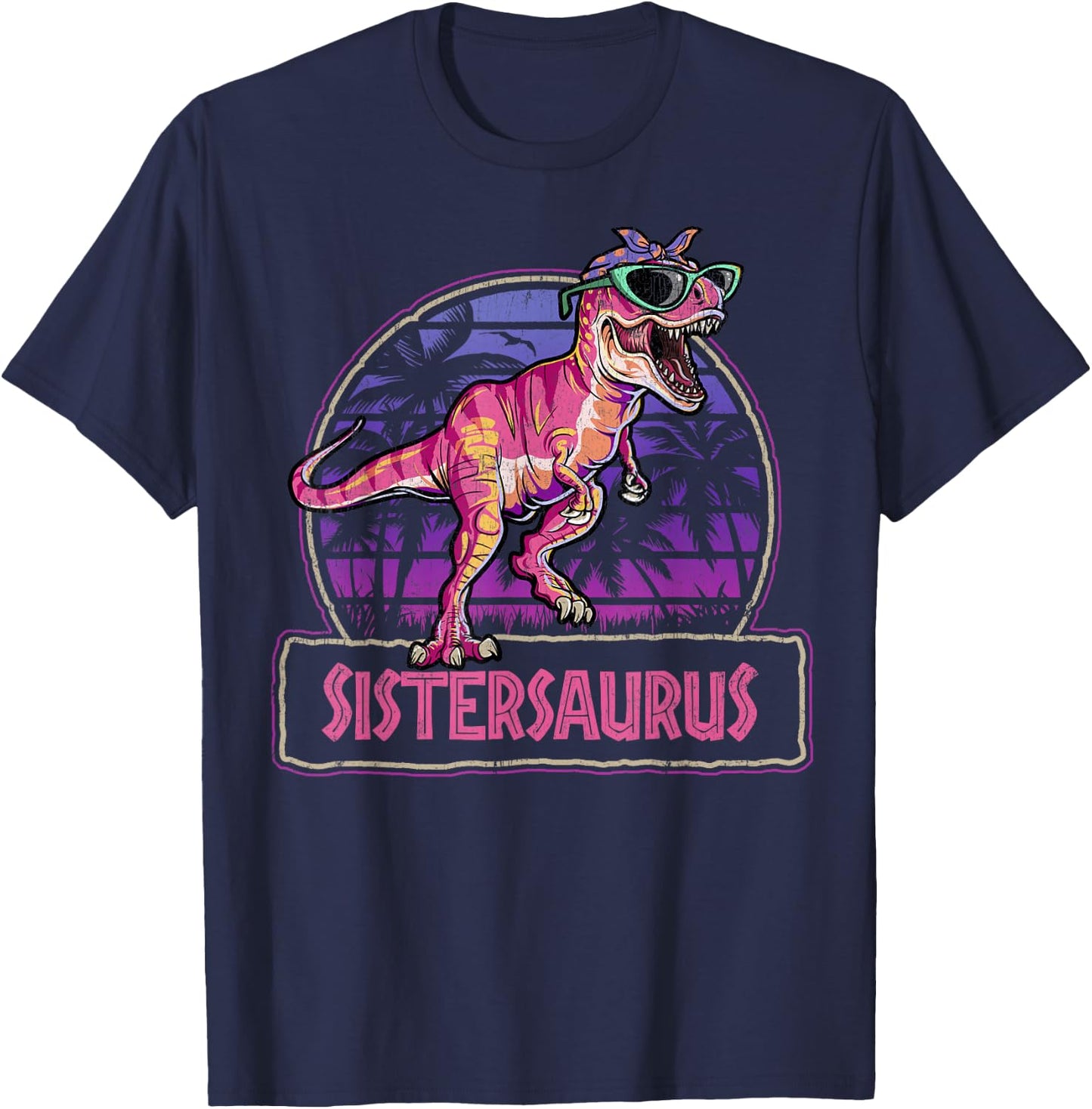 Sistersaurus T Rex Dinosaur Sister Saurus Family Matching T-Shirt - T-Shirt | Navy