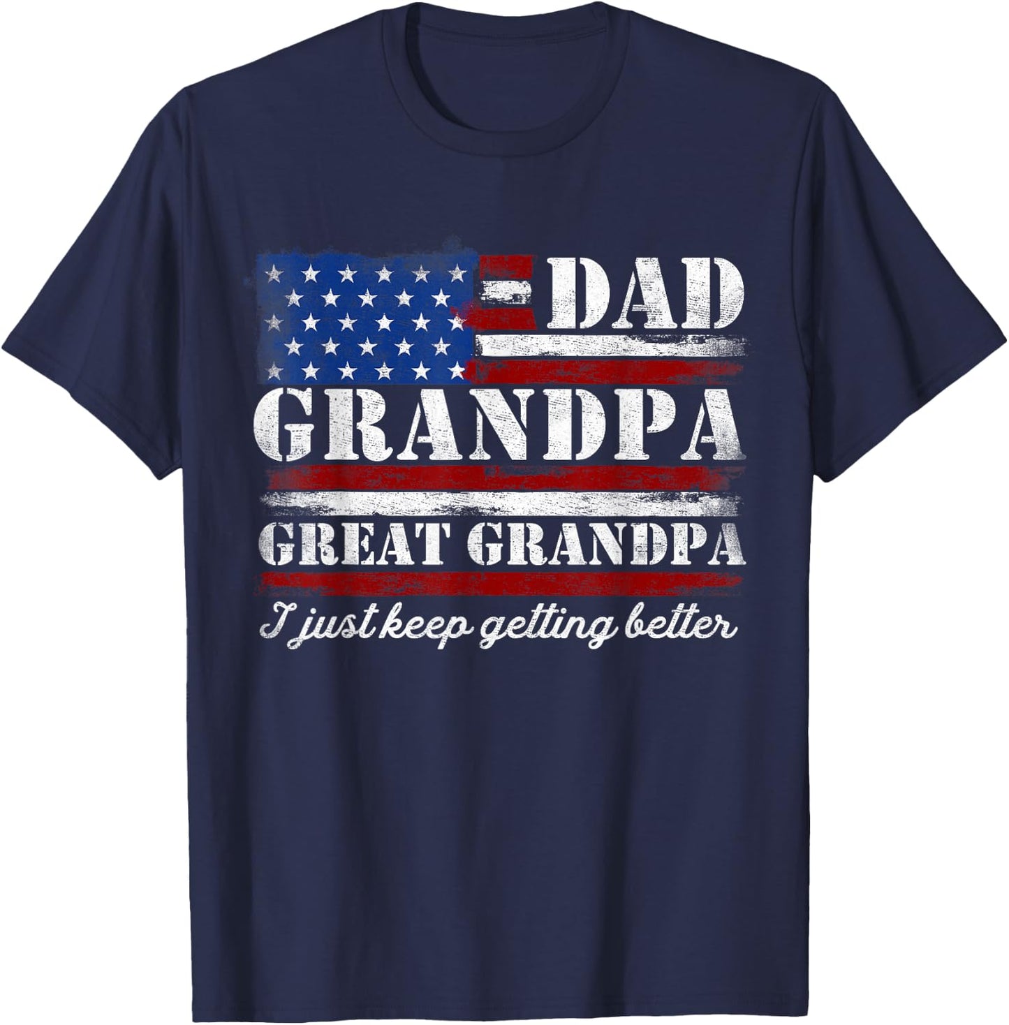 Dad Grandpa Great Grandpa Vintage USA Flag Fathers Day Pops T-Shirt - T-Shirt | Navy